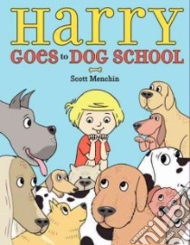 Harry Goes to Dog School libro in lingua di Menchin Scott