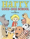 Harry Goes to Dog School libro str