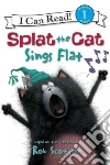 Splat the Cat Sings Flat libro str
