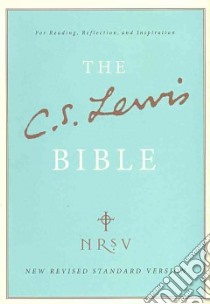 The C. S. Lewis Bible libro in lingua di Lewis C. S., Root Jerry (INT)