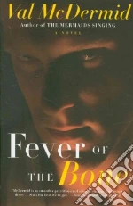 Fever of the Bone