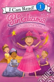 The Princess of Pink Slumber Party libro in lingua di Kann Victoria, Osterhold Jared (CON), Engel Natalie (CON)