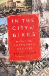 In the City of Bikes libro str