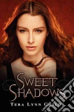 Sweet Shadows
