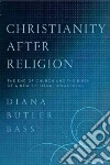 Christianity After Religion libro str