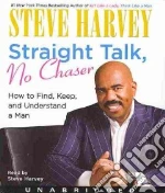 Straight Talk, No Chaser (CD Audiobook)