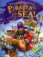Pirates of the Sea!