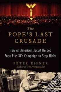 The Pope's Last Crusade libro in lingua di Eisner Peter