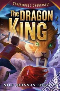 The Dragon King libro in lingua di Johnson-Shelton Nils