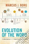 Evolution of the Word libro str