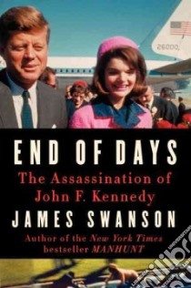 End of Days libro in lingua di Swanson James L.