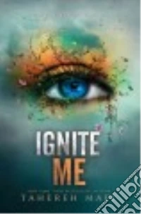 Ignite Me