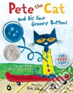 Pete the Cat and His Four Groovy Buttons