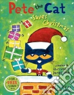 Pete the Cat Saves Christmas
