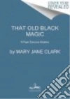 That Old Black Magic libro str