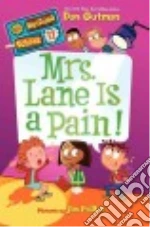 Mrs. Lane Is a Pain!