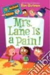 Mrs. Lane Is a Pain! libro str