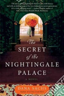The Secret of the Nightingale Palace libro in lingua di Sachs Dana