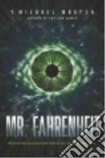 Mr. Fahrenheit