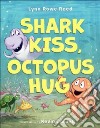 Shark Kiss, Octopus Hug libro str