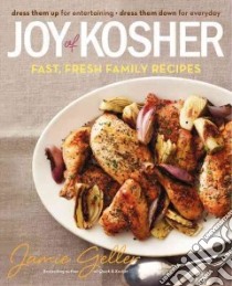 Joy of Kosher libro in lingua di Geller Jamie