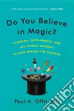 Do You Believe in Magic?