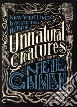 Unnatural Creatures