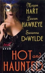 Hot and Haunted