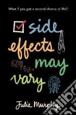 Side Effects May Vary