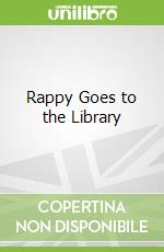 Rappy Goes to the Library