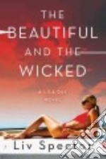 The Beautiful and the Wicked