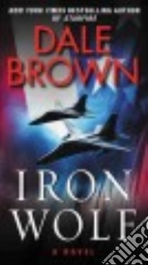 Iron Wolf libro in lingua di Brown Dale