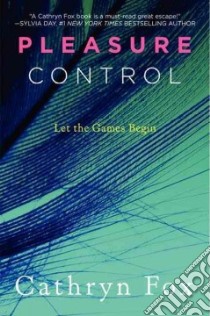 Pleasure Control libro in lingua di Fox Cathryn