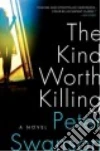 The Kind Worth Killing libro str