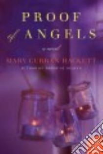 Proof of Angels libro in lingua di Hackett Mary Curran