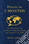 Fluent in 3 Months libro str