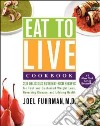 Eat to Live Cookbook libro str