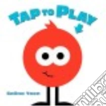 Tap to Play! libro in lingua di Yoon Salina