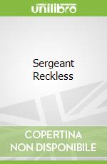 Sergeant Reckless