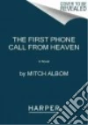 The First Phone Call from Heaven libro str