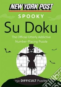 New York Post Spooky Su Doku libro in lingua di Sudokusolver.com (COM)