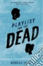 Playlist for the Dead libro str