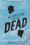 Playlist for the Dead libro str