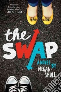 The Swap libro in lingua di Shull Megan