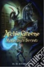 Archie Greene and the Magician's Secret