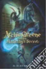 Archie Greene and the Magician's Secret