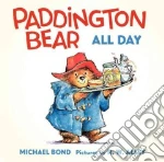 Paddington Bear All Day