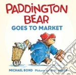 Paddington Bear Goes to Market