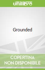 Grounded