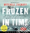 Frozen in Time (CD Audiobook) libro str
